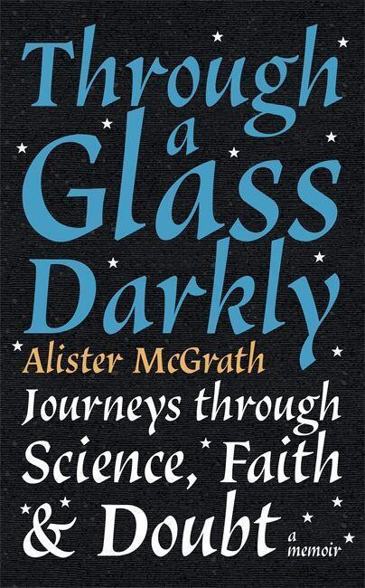 Cover: 9781529327625 | Through a Glass Darkly | Dr Alister E McGrath | Taschenbuch | Englisch