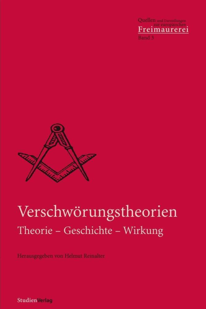 Cover: 9783706515108 | Verschwörungstheorien | Theorie - Geschichte - Wirkung. Tagungsbd.