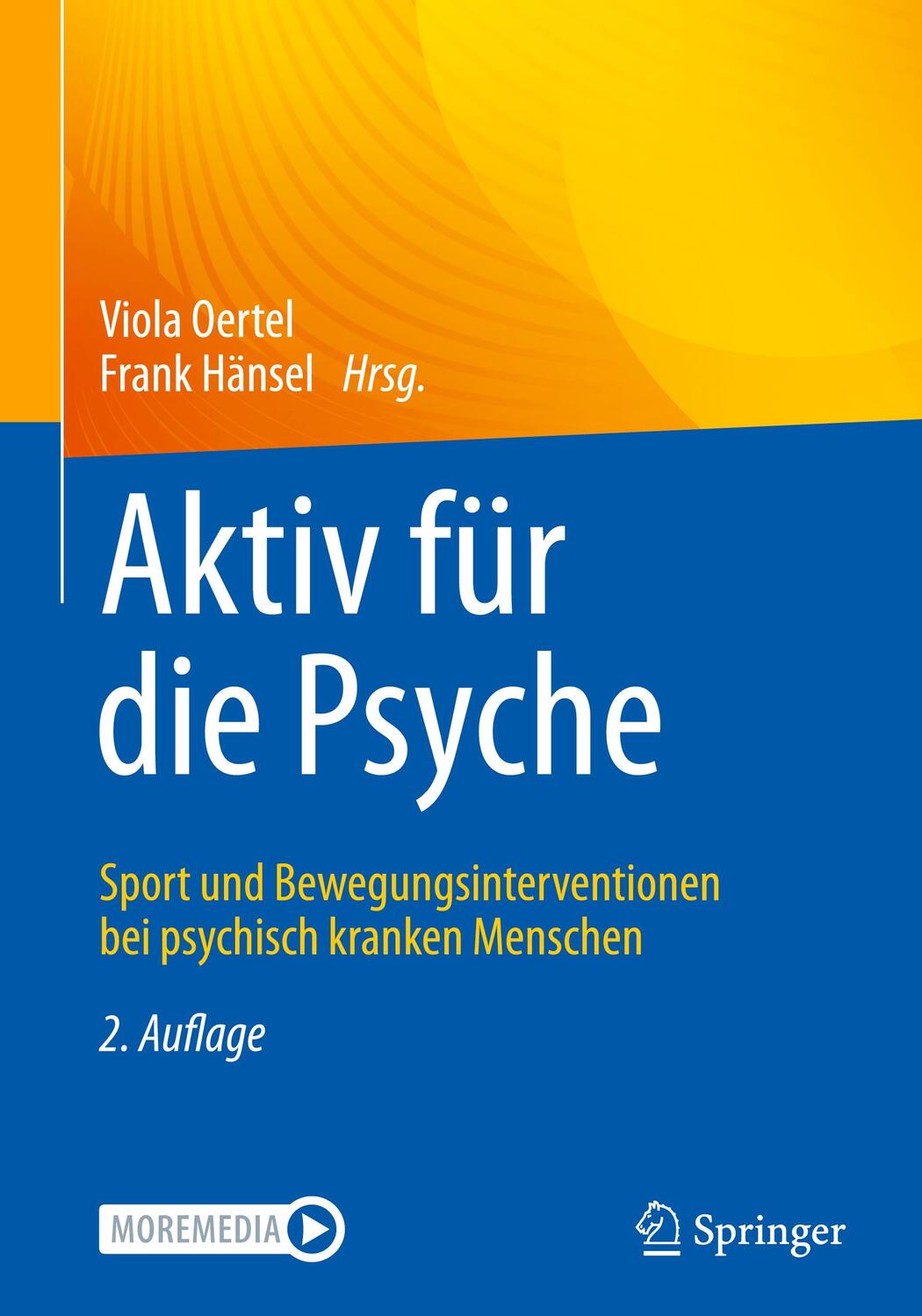 Cover: 9783662678794 | Aktiv für die Psyche | Frank Hänsel (u. a.) | Buch | xii | Deutsch