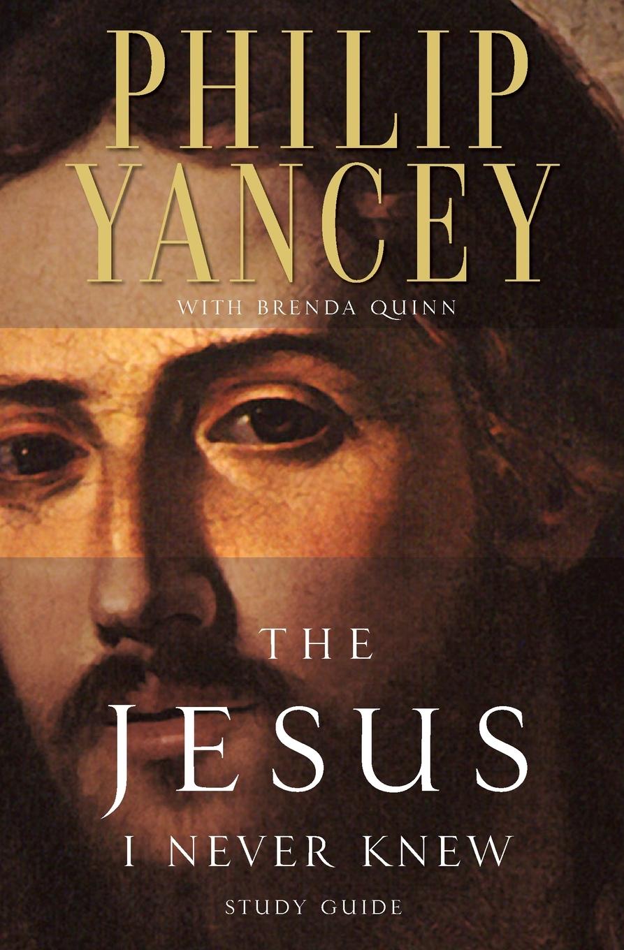 Cover: 9780310218050 | The Jesus I Never Knew Study Guide | Philip Yancey | Taschenbuch