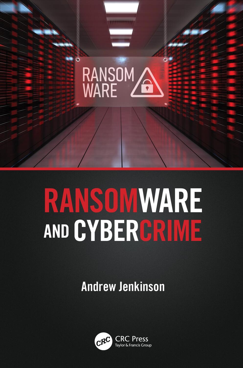 Cover: 9781032235509 | Ransomware and Cybercrime | Andrew Jenkinson | Taschenbuch | Englisch