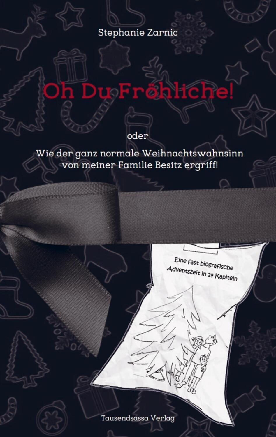 Cover: 9789403613765 | Oh Du Fröhliche! | Eine fast biografische Adventszeit in 24 Kapiteln