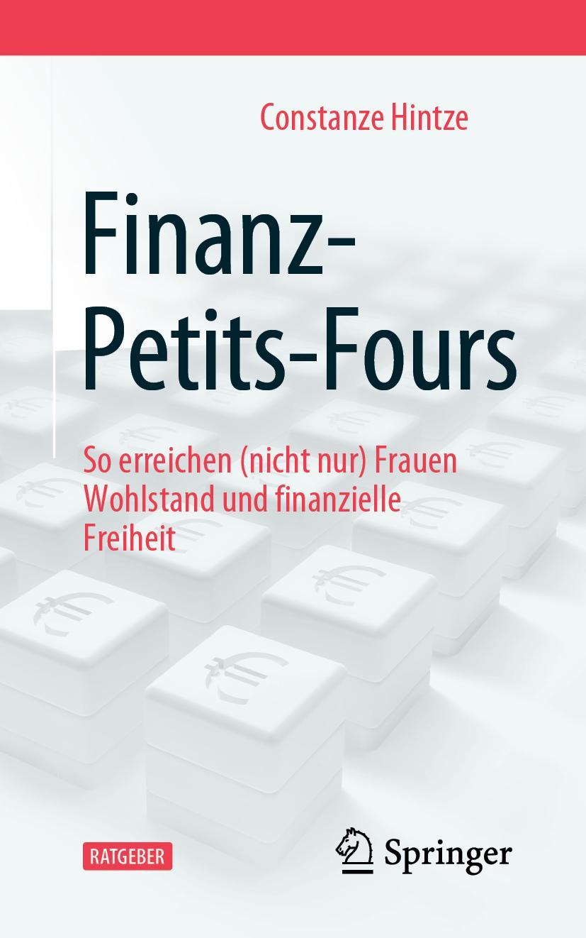 Cover: 9783658264062 | Finanz-Petits-Fours | Constanze Hintze | Taschenbuch | xxiii | Deutsch