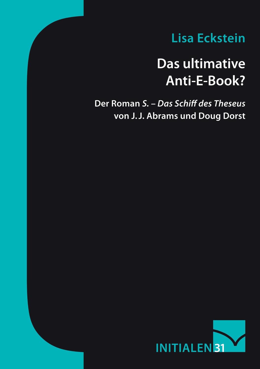 Cover: 9783945883518 | Das ultimative Anti-E-Book? | Lisa Eckstein | Taschenbuch | Paperback