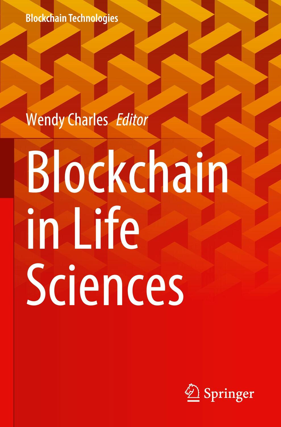 Cover: 9789811929786 | Blockchain in Life Sciences | Wendy Charles | Taschenbuch | Paperback