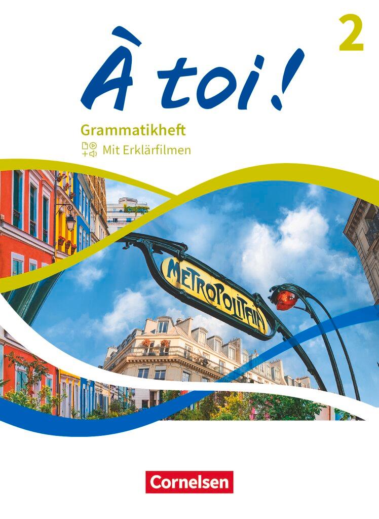 Cover: 9783065212267 | À toi ! Band 2 - Grammatikheft | Taschenbuch | À toi ! | 72 S. | 2023