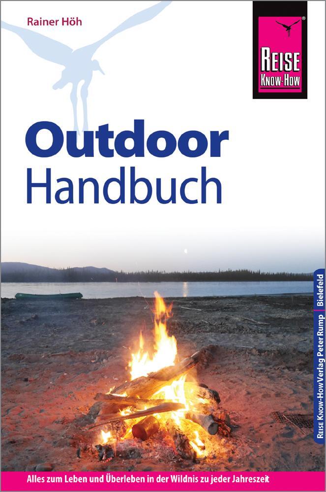 Cover: 9783831731480 | Reise Know-How Outdoor-Handbuch | Rainer Höh | Taschenbuch | Sachbuch