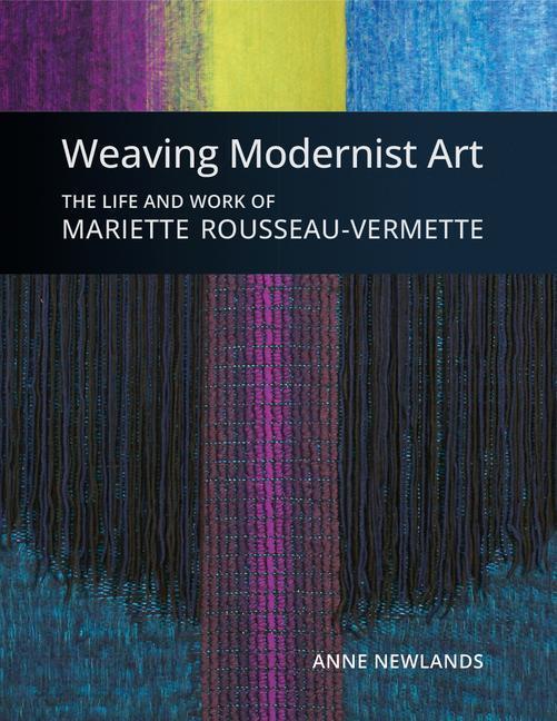 Cover: 9780228104179 | Weaving Modernist Art | Anne Newlands | Buch | Gebunden | Englisch