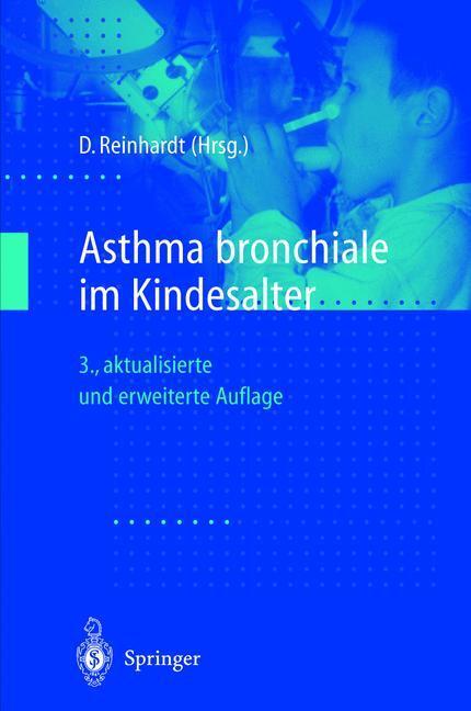Cover: 9783540652403 | Asthma bronchiale im Kindesalter | Dietrich Reinhardt | Buch | Deutsch