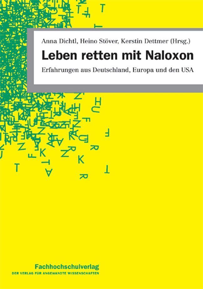 Cover: 9783947273010 | Leben retten mit Naloxon | Anna Dichtl (u. a.) | Buch | Deutsch