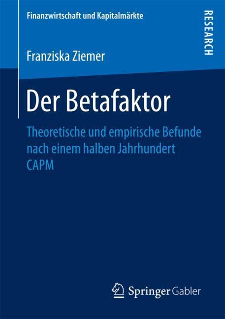 Cover: 9783658202446 | Der Betafaktor | Franziska Ziemer | Taschenbuch | Springer Gabler