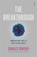 Cover: 9781911344865 | The Breakthrough | immunotherapy and the race to cure cancer | Graeber