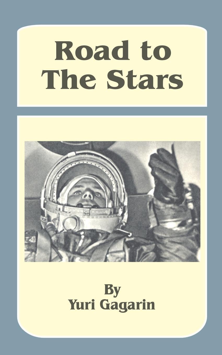 Cover: 9780898757286 | Road to the Stars | Yuri Gagarin | Taschenbuch | Paperback | Englisch