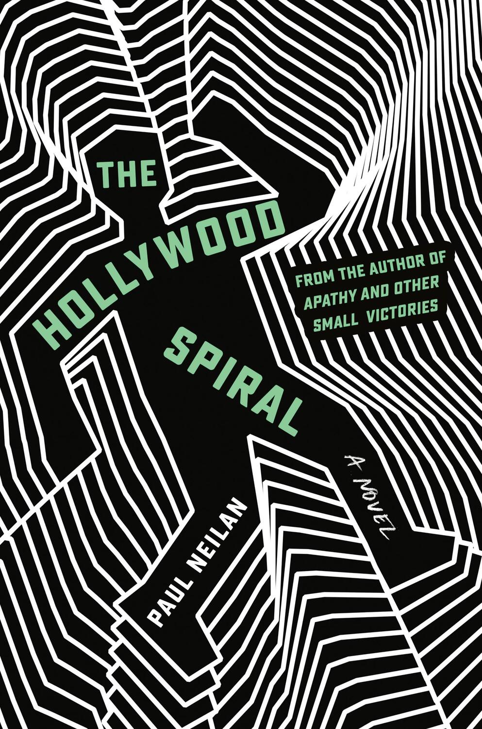 Cover: 9781538736678 | The Hollywood Spiral | Paul Neilan | Buch | Gebunden | Englisch | 2021