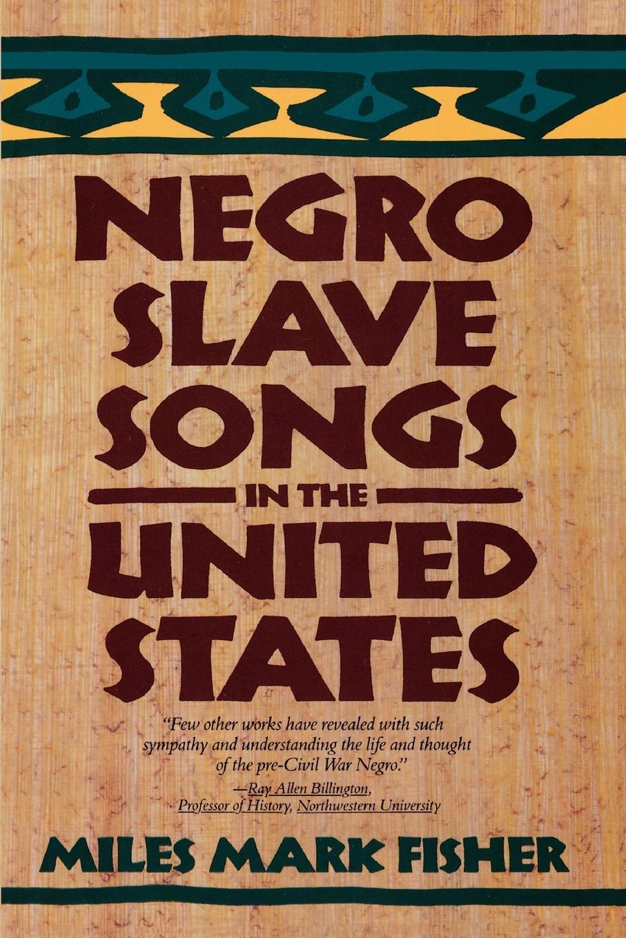 Cover: 9780806500904 | Negro Slave Songs in the United States | Miles M. Fisher | Taschenbuch