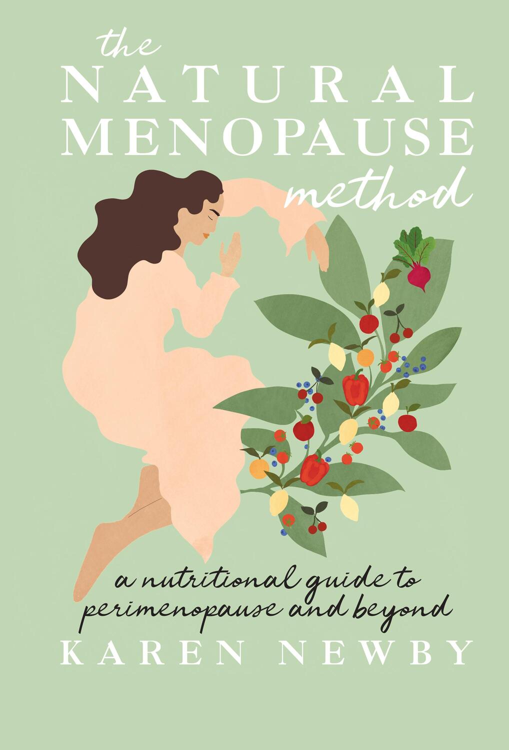 Cover: 9781911682233 | The Natural Menopause Method | Karen Newby | Buch | Gebunden | 2022