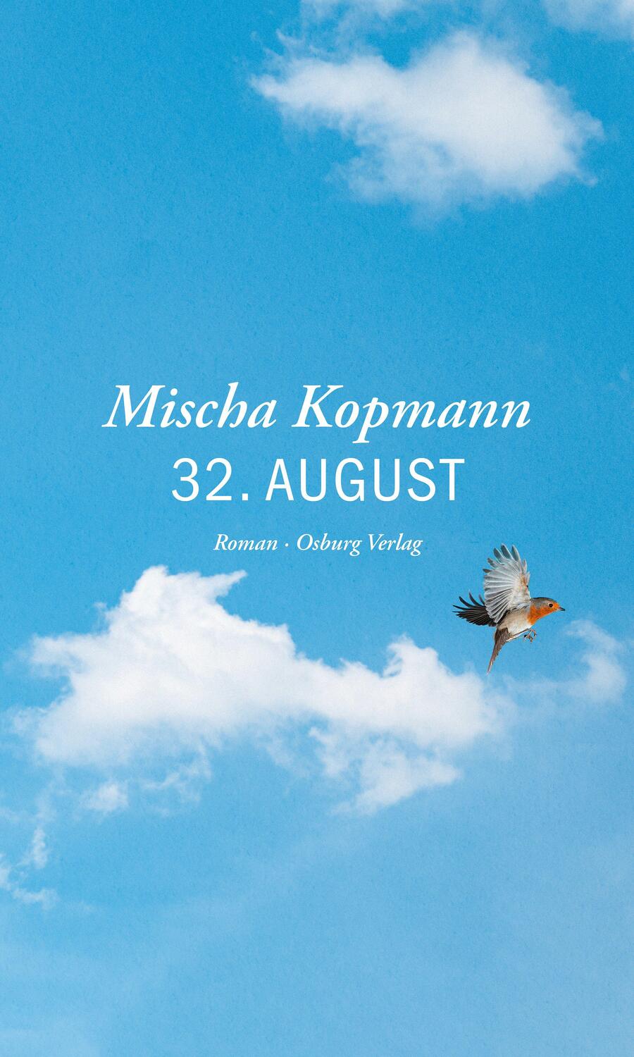 Cover: 9783955103569 | 32. August | Roman | Mischa Kopmann | Buch | 200 S. | Deutsch | 2024