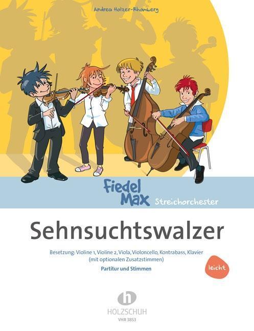 Cover: 9783864340307 | Sehnsuchtswalzer | Andrea Holzer-Rhomberg | Fiedel-Max | Buch | 2014