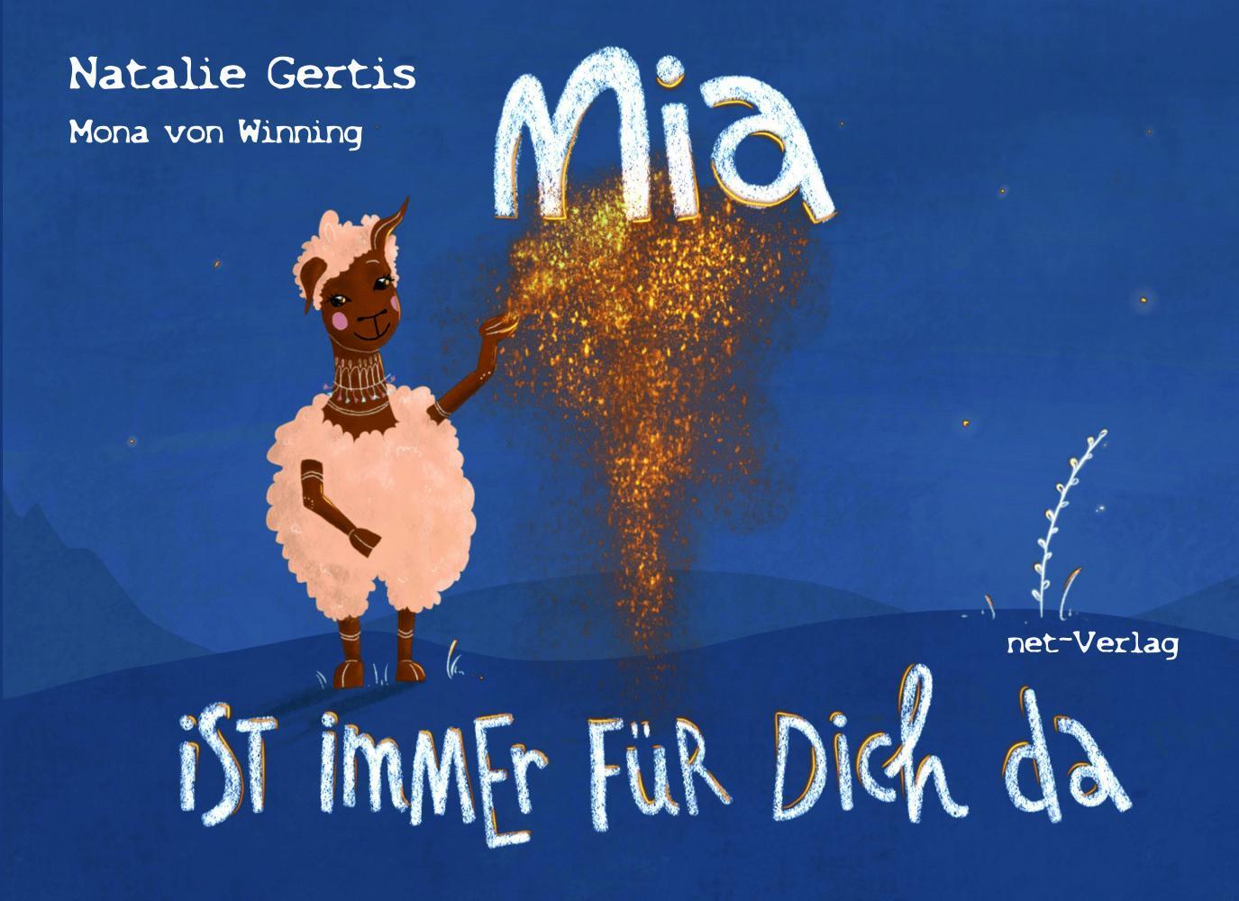 Cover: 9783957203380 | Mia ist immer für dich da | Natalie Gertis | Buch | Deutsch | 2021