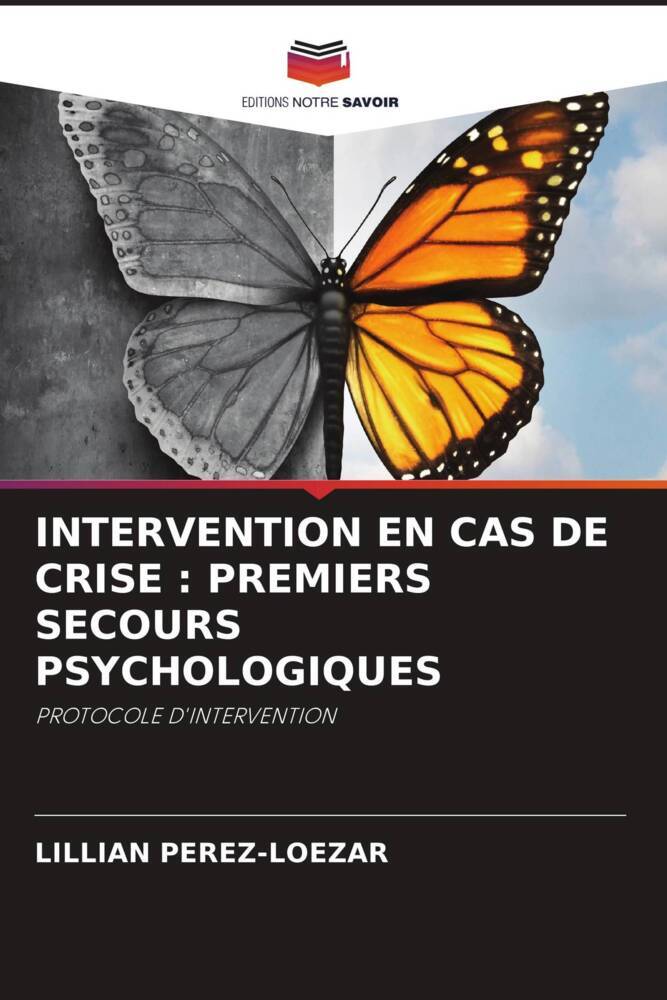 Cover: 9786205011300 | INTERVENTION EN CAS DE CRISE : PREMIERS SECOURS PSYCHOLOGIQUES | Buch