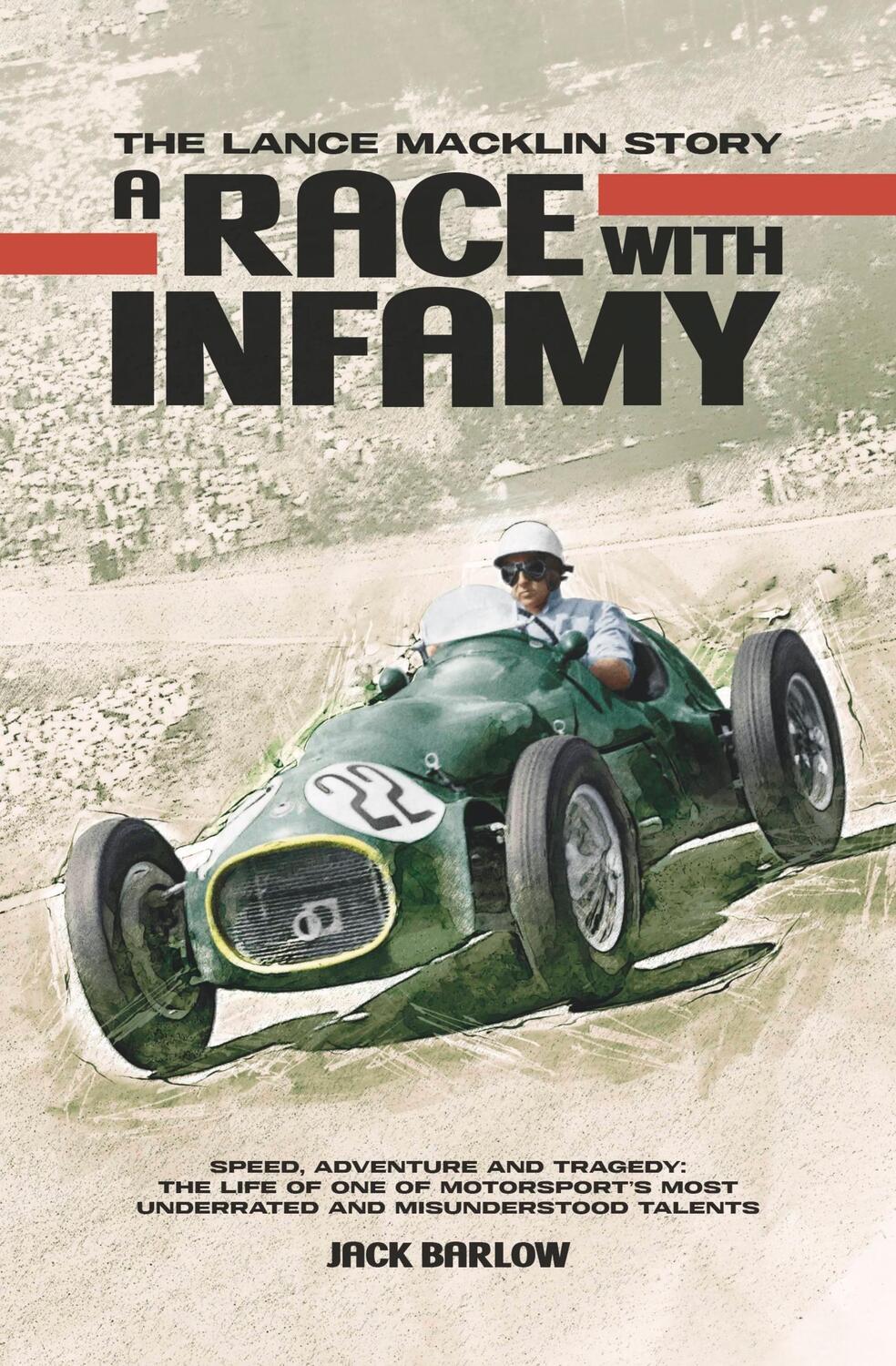 Cover: 9781787117877 | A Race with Infamy | The Lance Macklin Story | Jack Barlow | Buch