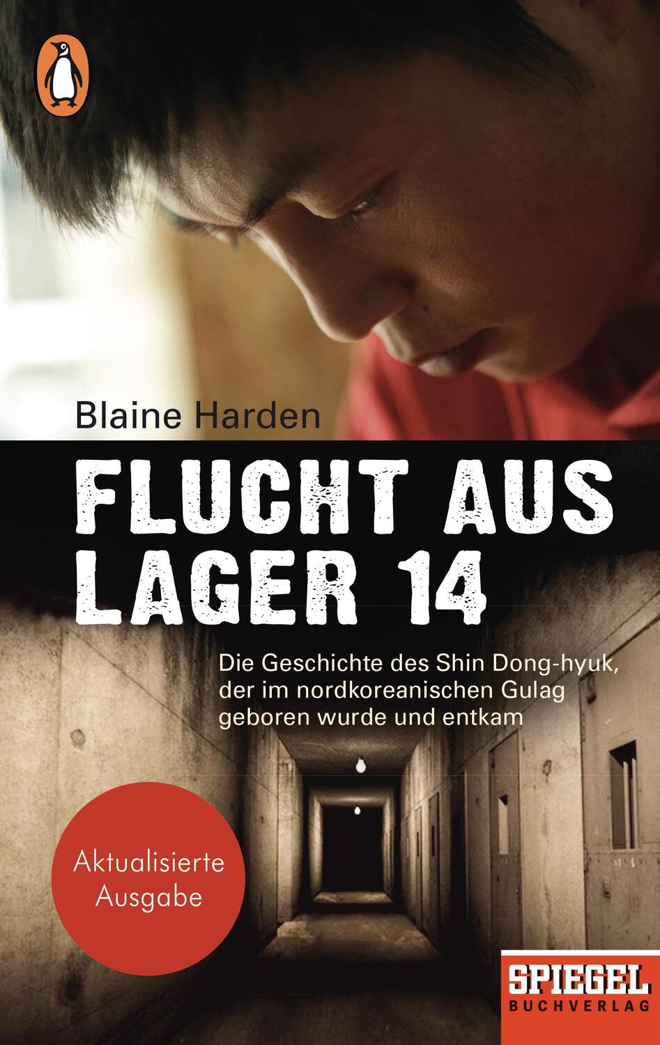 Cover: 9783328104780 | Flucht aus Lager 14 | Blaine Harden | Taschenbuch | 272 S. | Deutsch