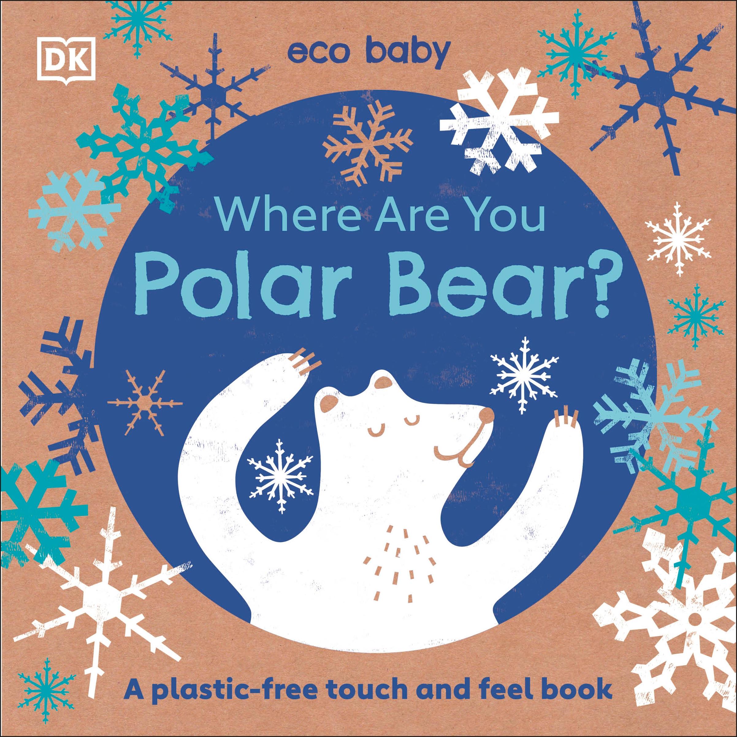 Cover: 9780241440261 | Eco Baby Where Are You Polar Bear? | Dk | Buch | Papp-Bilderbuch