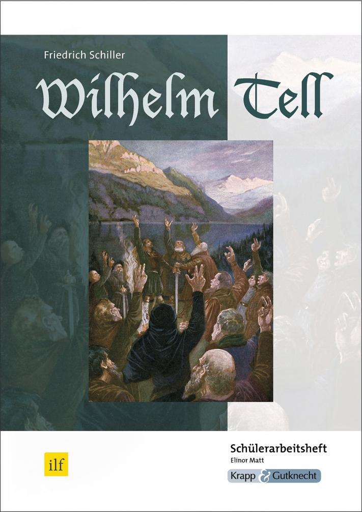 Cover: 9783941206427 | Wilhelm Tell - Friedrich Schiller | Friedrich von Schiller (u. a.)
