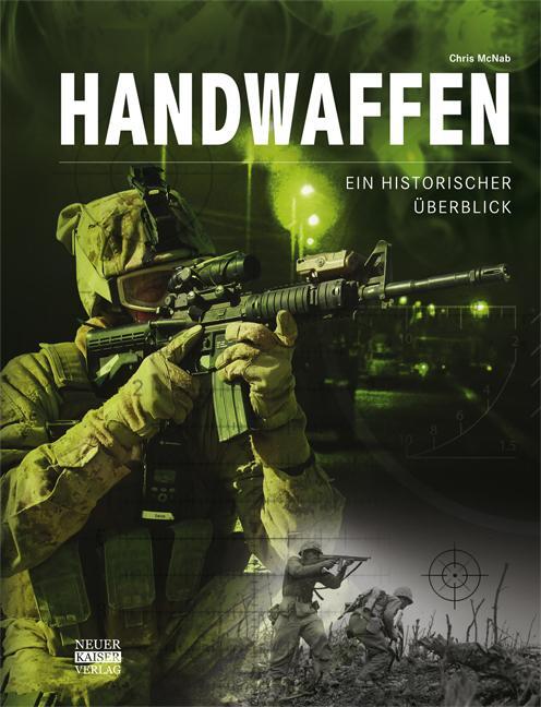 Cover: 9783846822029 | Handwaffen - Ein historischer Überblick | Chris McNab | Buch | 224 S.