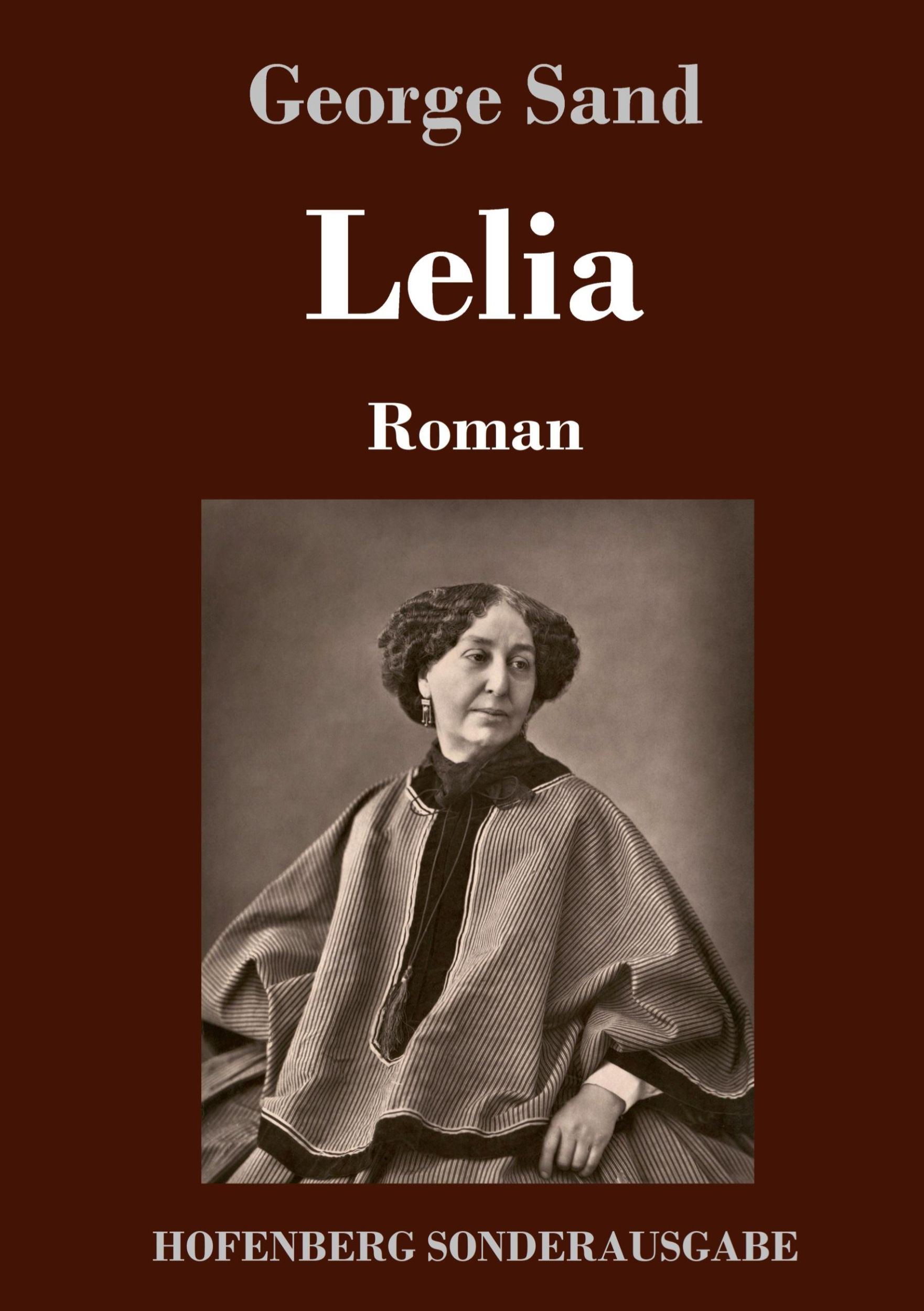 Cover: 9783743721319 | Lelia | Roman | George Sand | Buch | HC runder Rücken kaschiert | 2017