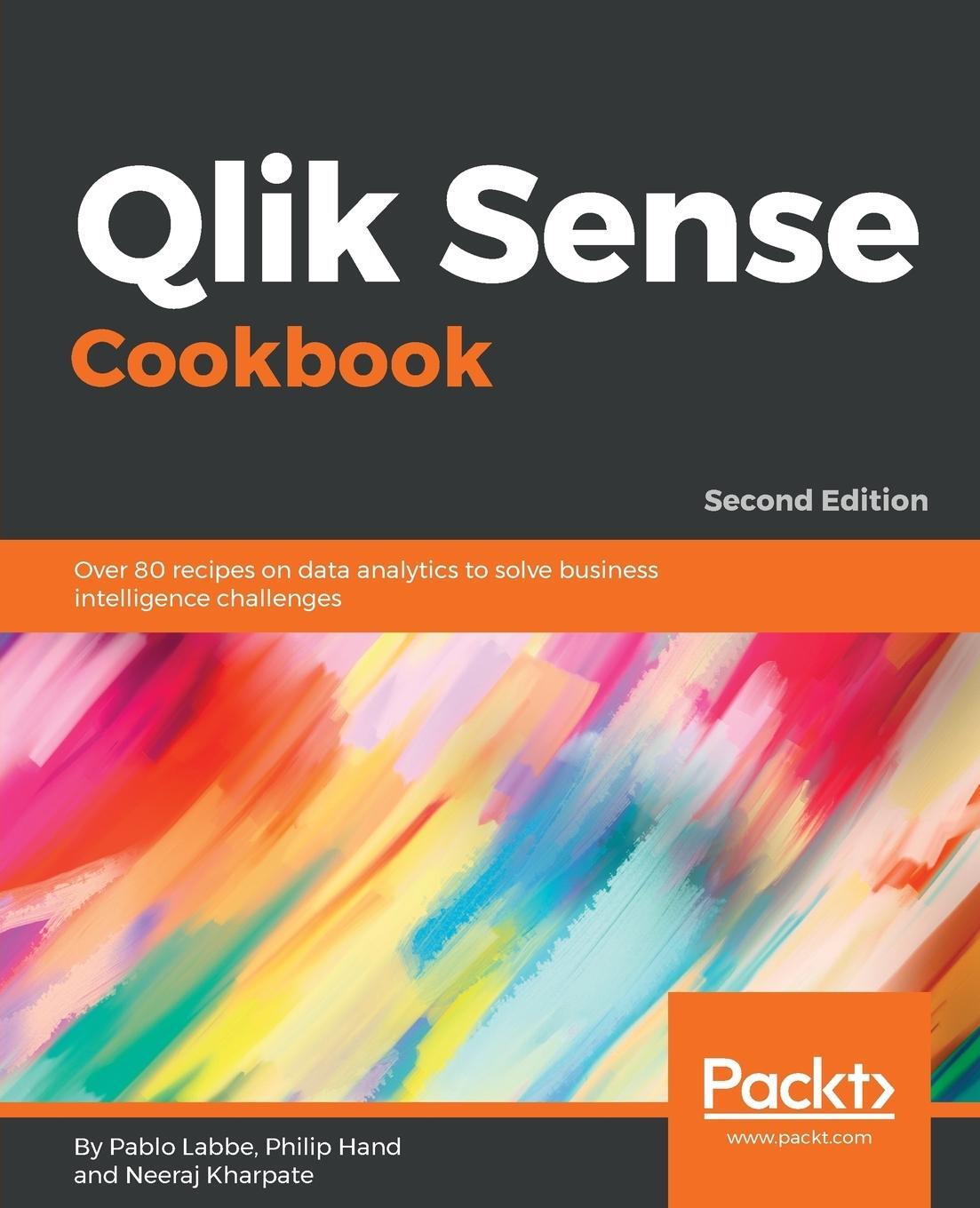 Cover: 9781788997058 | Qlik Sense Cookbook - Second Edition | Pablo Ibaceta (u. a.) | Buch