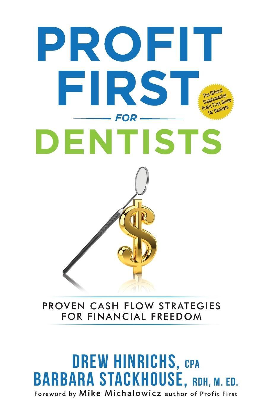 Cover: 9781735907802 | Profit First for Dentists | Barbara Stackhouse (u. a.) | Taschenbuch