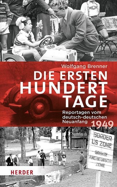 Cover: 9783451381812 | Die ersten hundert Tage | Wolfgang Brenner | Buch | 288 S. | Deutsch