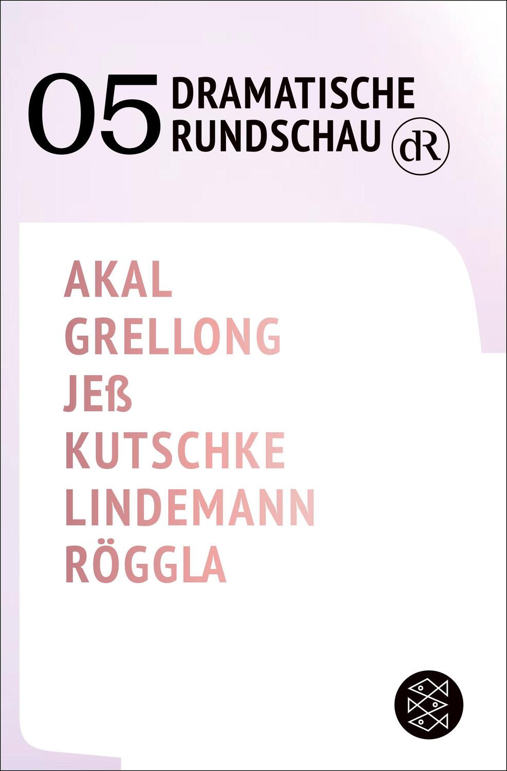 Cover: 9783596709434 | Dramatische Rundschau 05 | Emre Akal (u. a.) | Taschenbuch | 448 S.