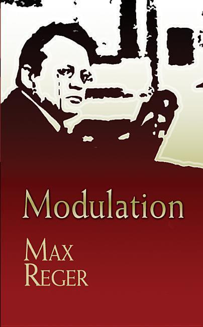 Cover: 9780486457321 | Modulation | Max Reger | Taschenbuch | Dover Books on Music: Analysis