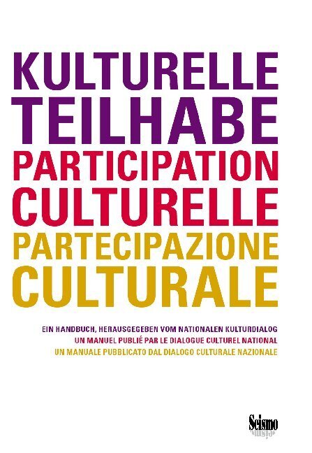 Cover: 9783037771983 | Kulturelle Teilhabe / Participation culturelle / Partecipazione...