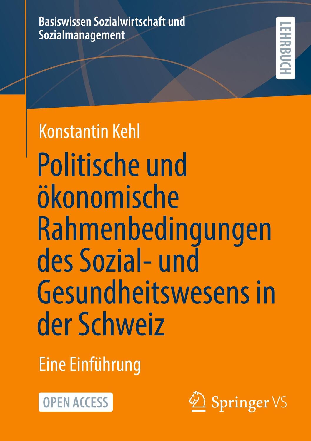 Cover: 9783658357696 | Politische und ökonomische Rahmenbedingungen des Sozial- und...