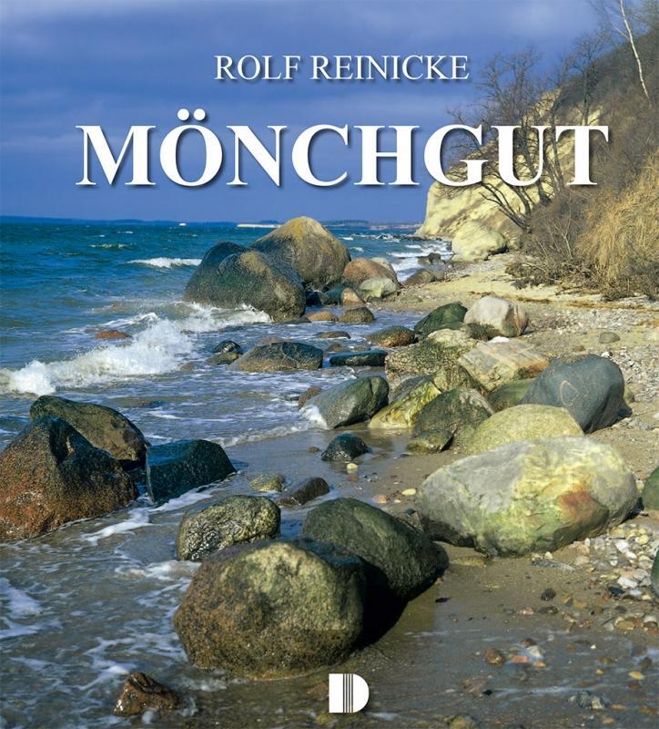 Cover: 9783910150928 | Mönchgut | Rolf Reinicke | Buch | Deutsch | 2011 | Demmler Verlag GmbH