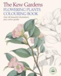 Cover: 9781784045616 | Kew Gardens Flowering Plants Colouring Book | Arcturus Publishing