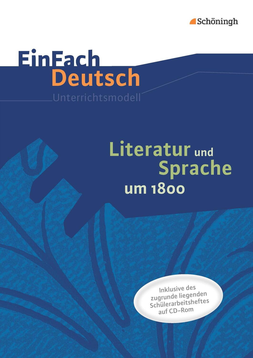 Cover: 9783140226219 | Literatur und Sprache um 1800: Unterrichtsmodell | Martin Zurwehme
