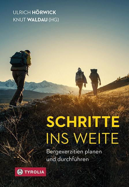 Cover: 9783702240196 | Schritte ins Weite | Bergexerzitien planen und durchführen | Buch