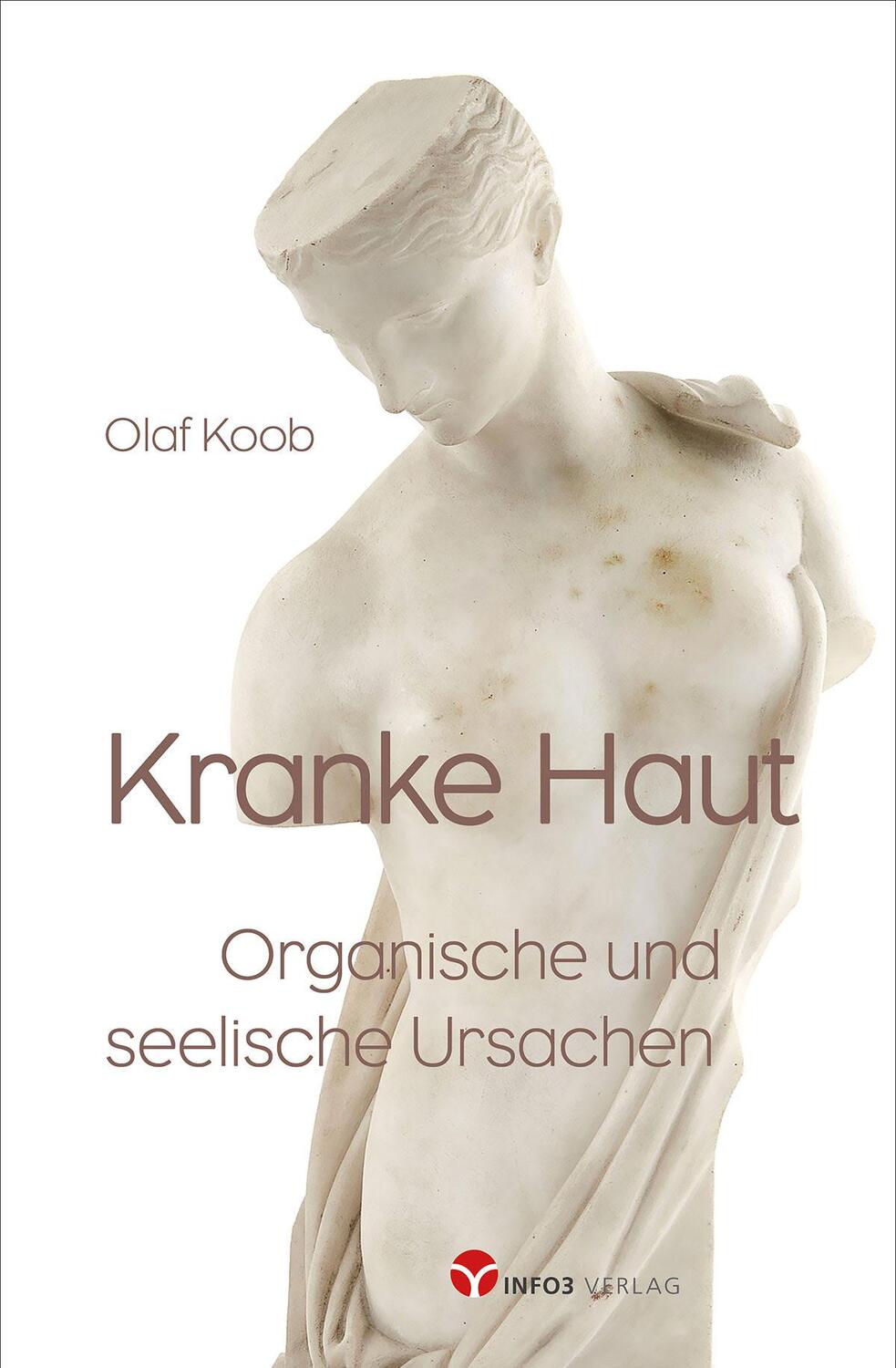 Cover: 9783957791207 | Kranke Haut | Organische und seelische Ursachen | Olaf Koob | Buch