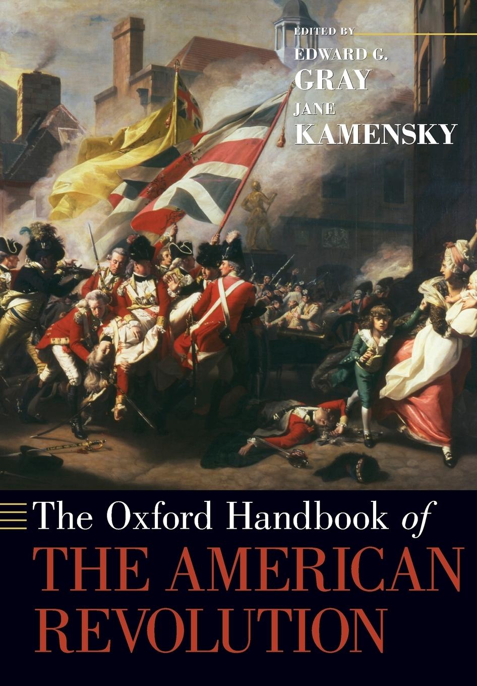 Cover: 9780190257767 | Oxford Handbook of the American Revolution | Edward G Gray (u. a.)