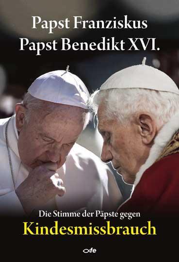 Cover: 9783863572501 | Die Stimme der Päpste gegen Kindesmissbrauch | Papst (u. a.) | Buch