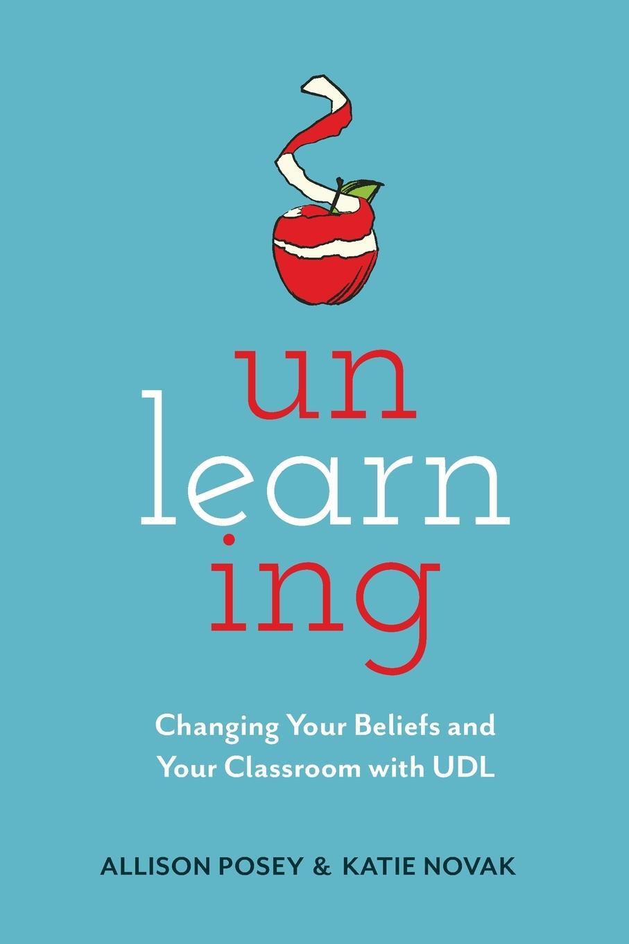 Cover: 9781930583443 | Unlearning | Changing Your Beliefs and Your Classroom with UDL | Buch