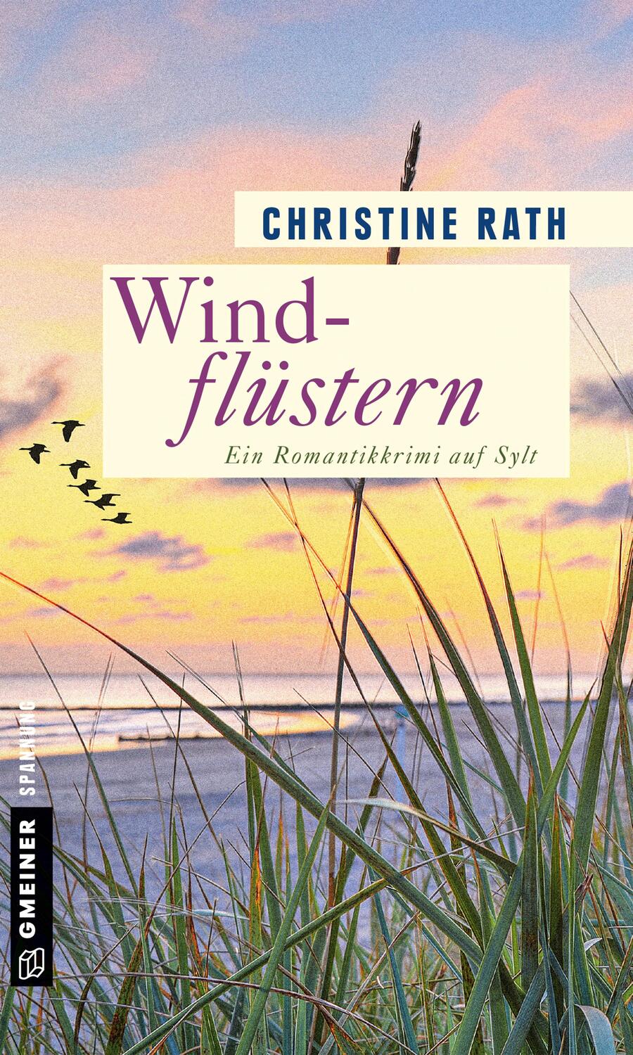 Cover: 9783839220429 | Windflüstern | Ein Romantikkrimi auf Sylt | Christine Rath | Buch