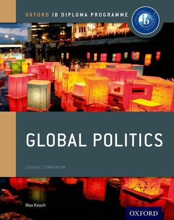 Cover: 9780198308836 | Oxford IB Diploma Programme: Global Politics Course Book | Max Kirsch