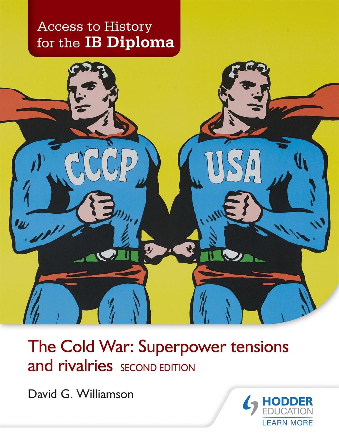 Cover: 9781471839290 | Access to History for the IB Diploma: The Cold War: Superpower...