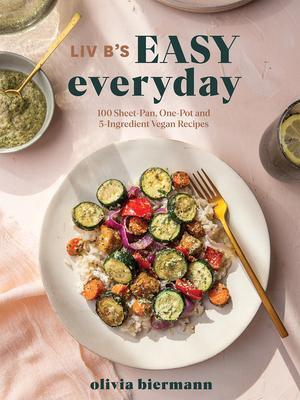 Cover: 9780778806790 | LIV B's Easy Everyday | Olivia Biermann | Taschenbuch | Englisch