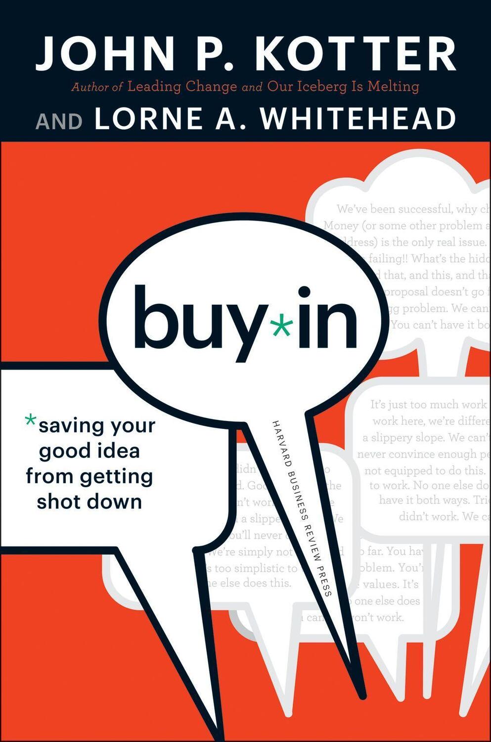 Cover: 9781422157299 | Buy-In: Saving Your Good Idea from Getting Shot Down | Kotter (u. a.)